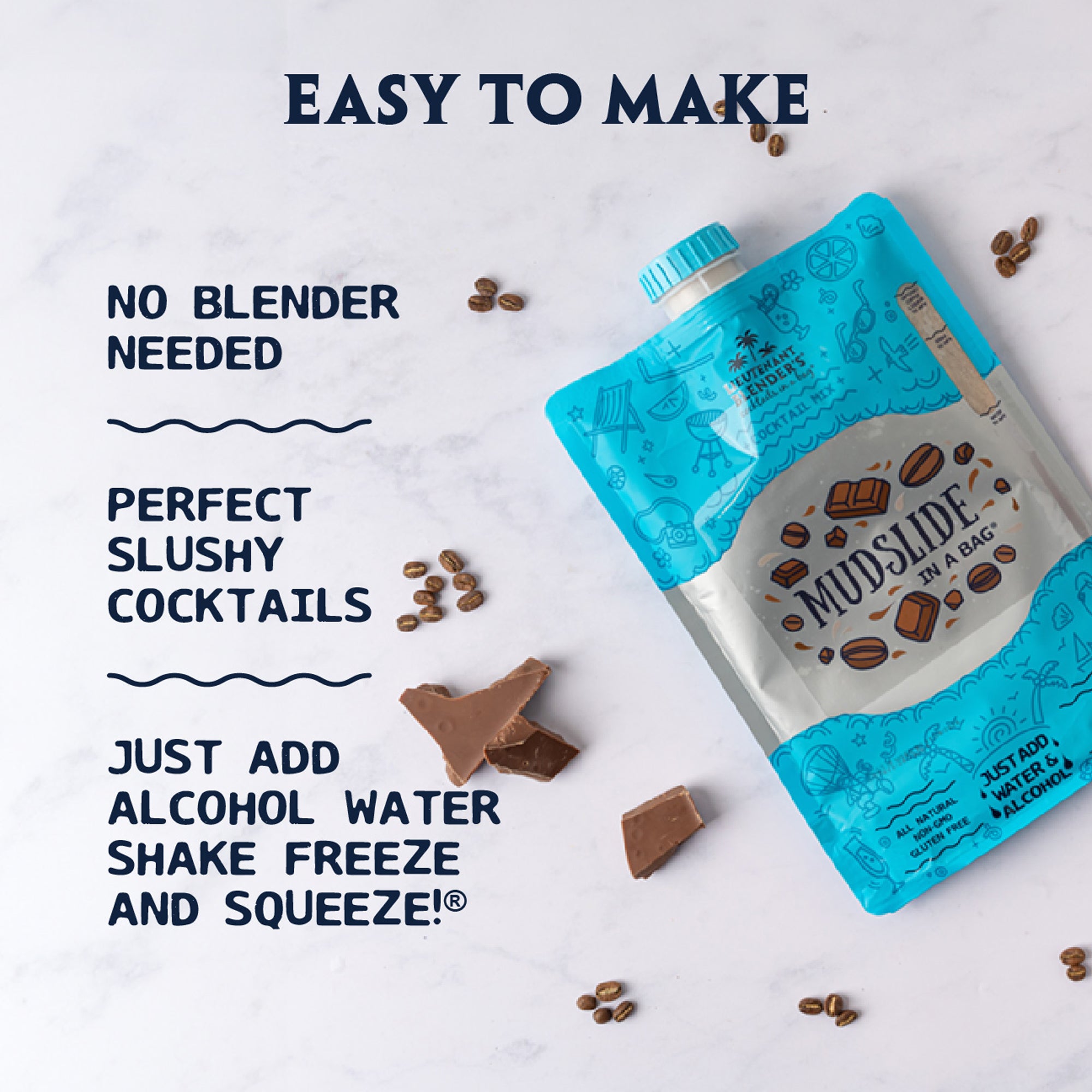 Mudslide in a Bag